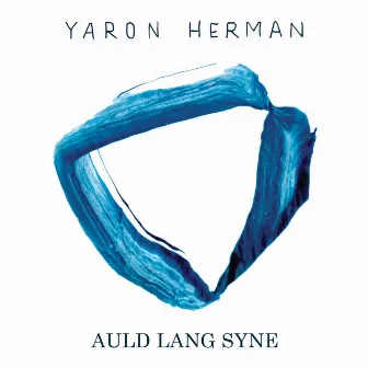 Auld Lang Syne by Yaron Herman