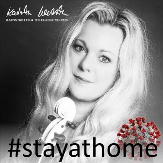 #Stayathome by Katrin Wettin