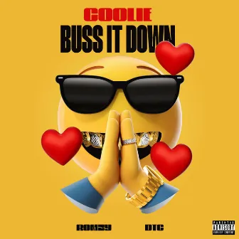 Buss It Down by Coolie