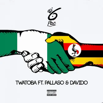 Twatoba by Dj 6pac