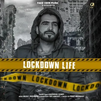 Lockdown Life by Davinder Gumti