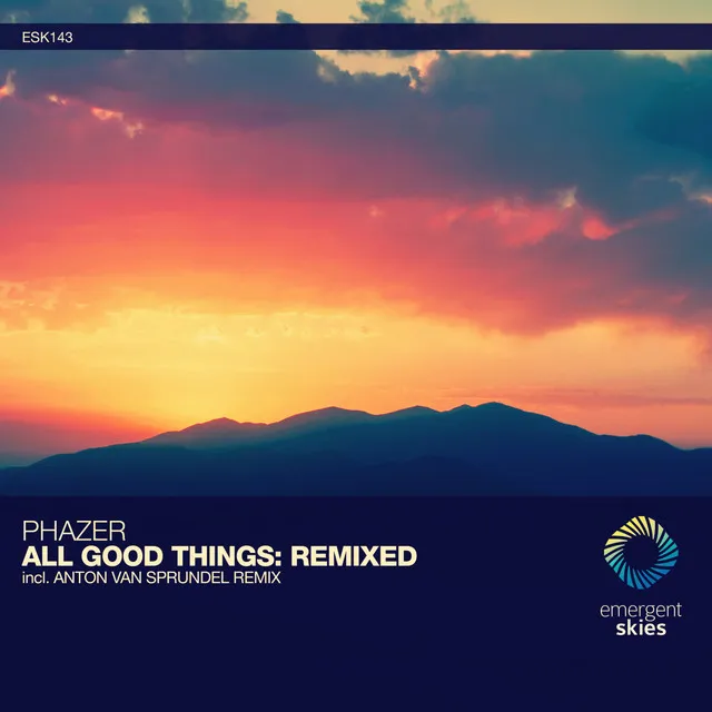 All Good Things - Anton Van Sprundel Remix