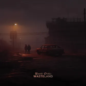 Wasteland by Brett Ortiz