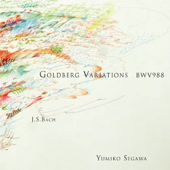 Goldberg Variations, BWV 988 by Yumiko Segawa