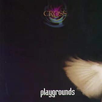 Playgrounds by Cross