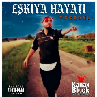 Eşkiya Hayatı by TEZCANLI