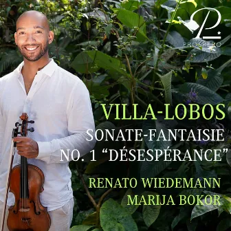 Heitor Villa-Lobos: Sonate-Fantaisie No. 1, W051 “Désespérance” by Marija Bokor