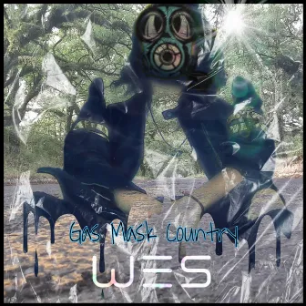 Gas Mask Country by Wes