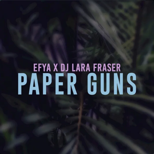 Paper Guns