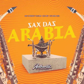 Sax das Arabia by MC BW