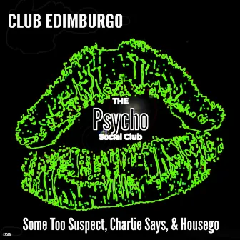 Club Edimburgo by Charlie Says