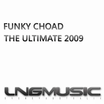 The Ultimate 2009 by Funky Choad