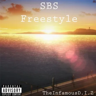 SBS Freestyle by TheInfamousD.I.Z