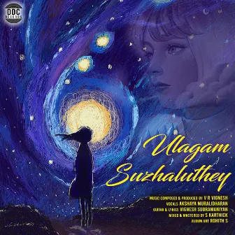 Ulagam Suzhaluthey by V R Vignesh