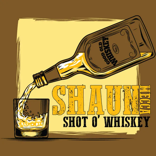 Shot O' Whiskey