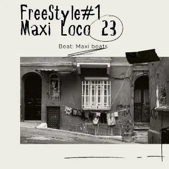 FreeStyle#1 by Maxi Loco 23