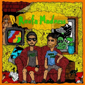 Reefa Madness by MarkSign MEF