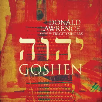 Goshen by Donald Lawrence