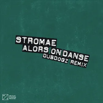 Alors On Danse (DubDogz Remix) by Stromae