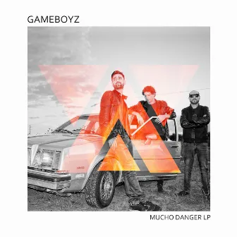 Mucho Danger by Gameboyz