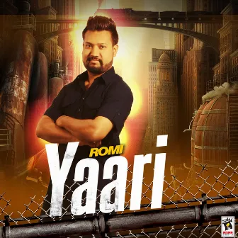 Yaari by ROMi