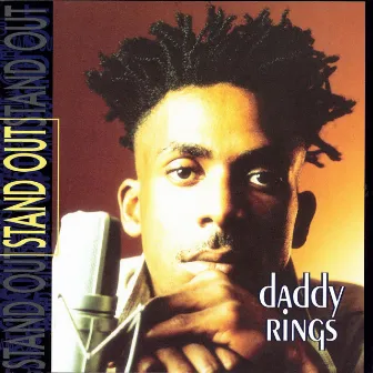 Stand Out by Daddy Rings