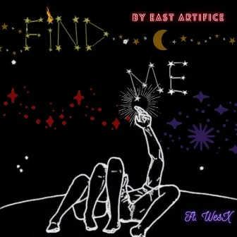 Find me by East Artifice