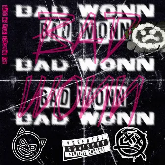 BAD WONN by Tres Viche