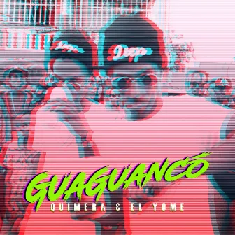 GuaGuanCo by Quimera & El Yome