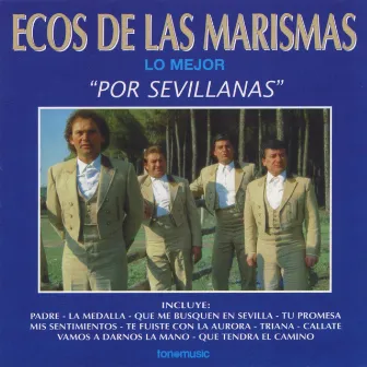 Lo mejor por Sevillanas by Ecos De Las Marismas