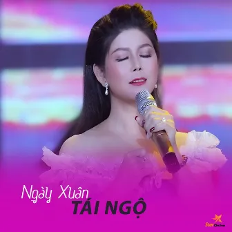 Ngày Xuân Tái Ngộ by Ngọc Thảo