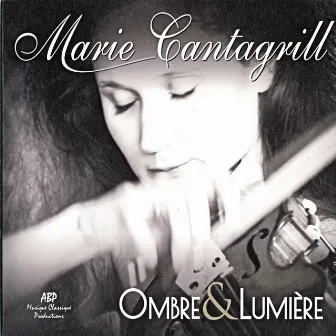 Ombre & Lumiere by Marie Cantagrill