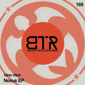 Nexus EP by Vitrie Vitoli