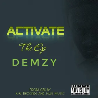 Activate by Demzy