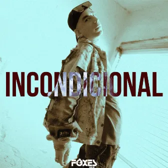 Incondicional by Darito MC