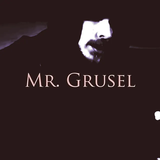 Mr. Grusel (Radio Edit)