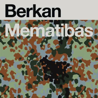 Mematibas by Berkan