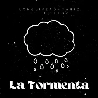 La Tormenta by adamariz