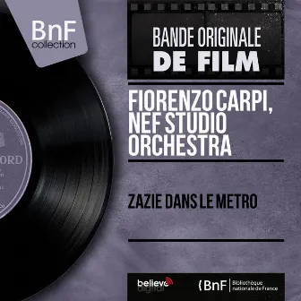 Zazie dans le metro (Original motion picture soundtrack, mono version) by Fiorenzo Carpi