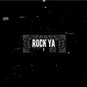 Rock Ya 3 (Jersey Club) by svntana archive