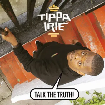 Talk The Truth! by Tippa Irie