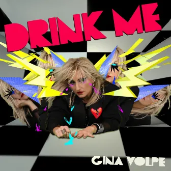 Drink Me by Gina Volpe