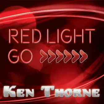 Red Light Go by Ken Thorne