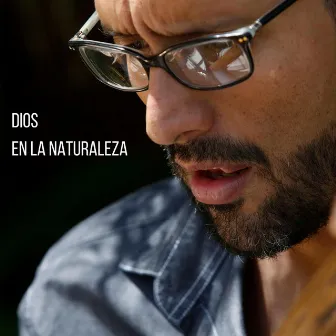 Dios En La Naturaleza (En vivo) by Adolfo Herrera