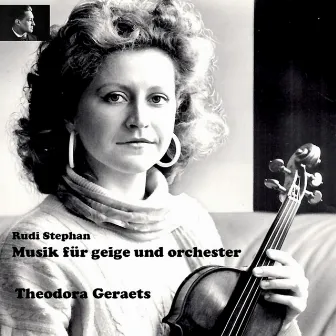 Stephan: Musik für geige und orchester by Theodora Geraets