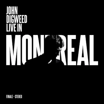 John Digweed Live In Montreal Finale by John Digweed