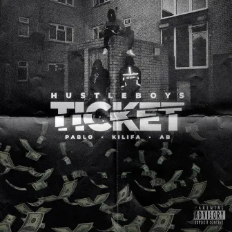 Ticket by HustleBoys