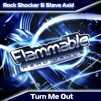 Turn Me Out by Rock Shocker