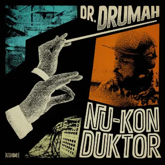 Nu-Konduktor by Dr. Drumah