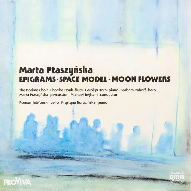 Marta Ptaszynska - Epigrams - Space Model - Moon Flowers